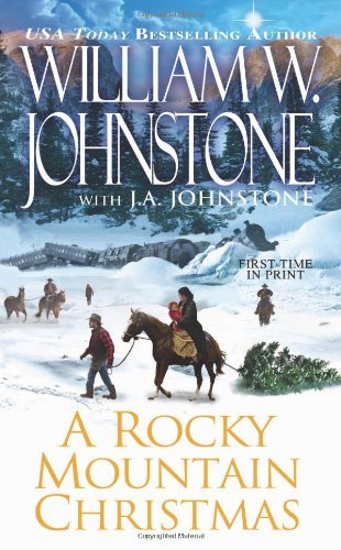 William W. Johnstone/A Rocky Mountain Christmas